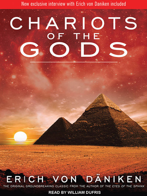 Title details for Chariots of the Gods by Erich von Daniken - Available